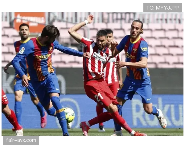 巴尔韦德状态回暖，关键决策成西甲争冠关键